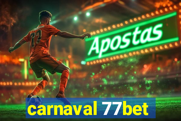 carnaval 77bet